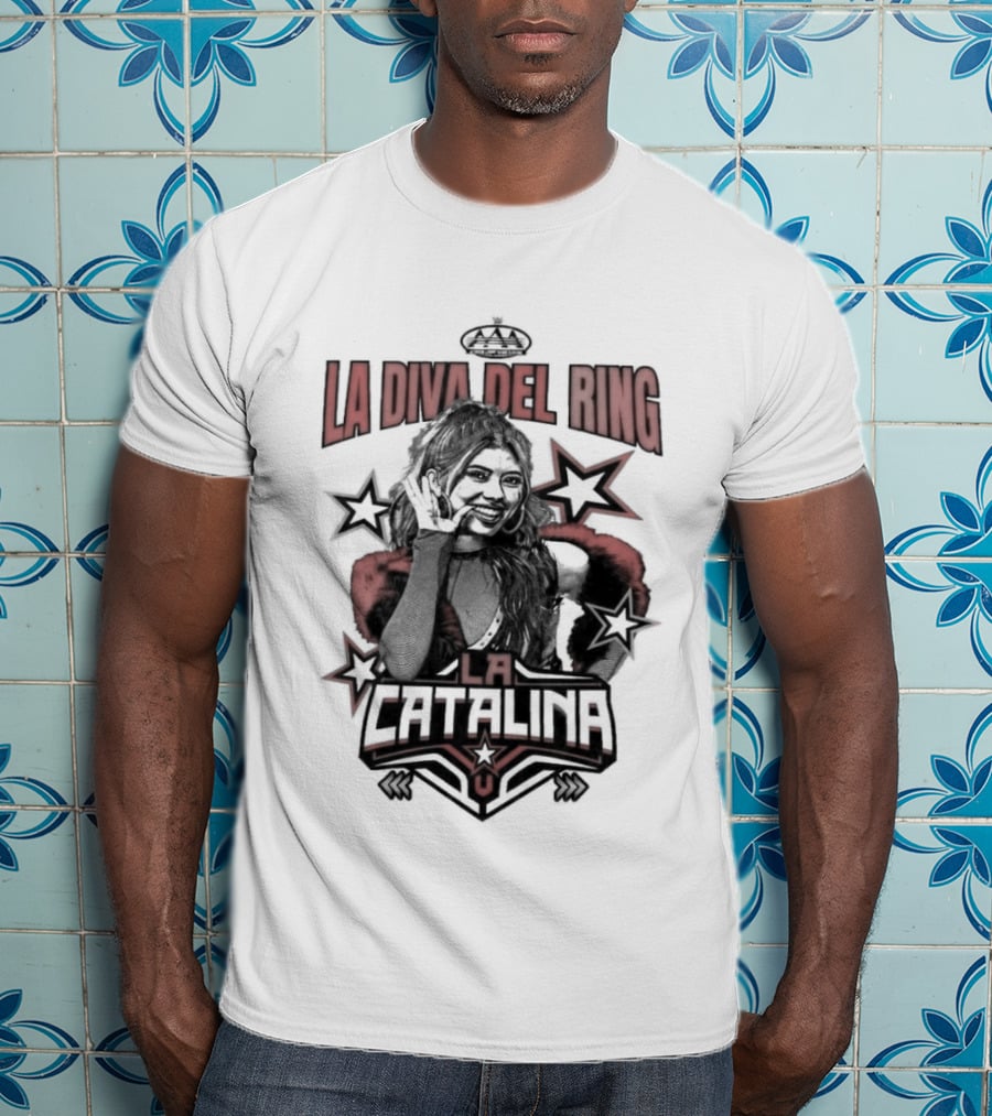 La Catalina AAA La Diva Del Ring Wrestling Star Crowned Glory T-Shirt