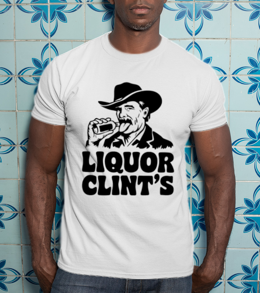 Liquor Clint's Clint Eastwood Western Cowboy Drinking Whiskey T-Shirt