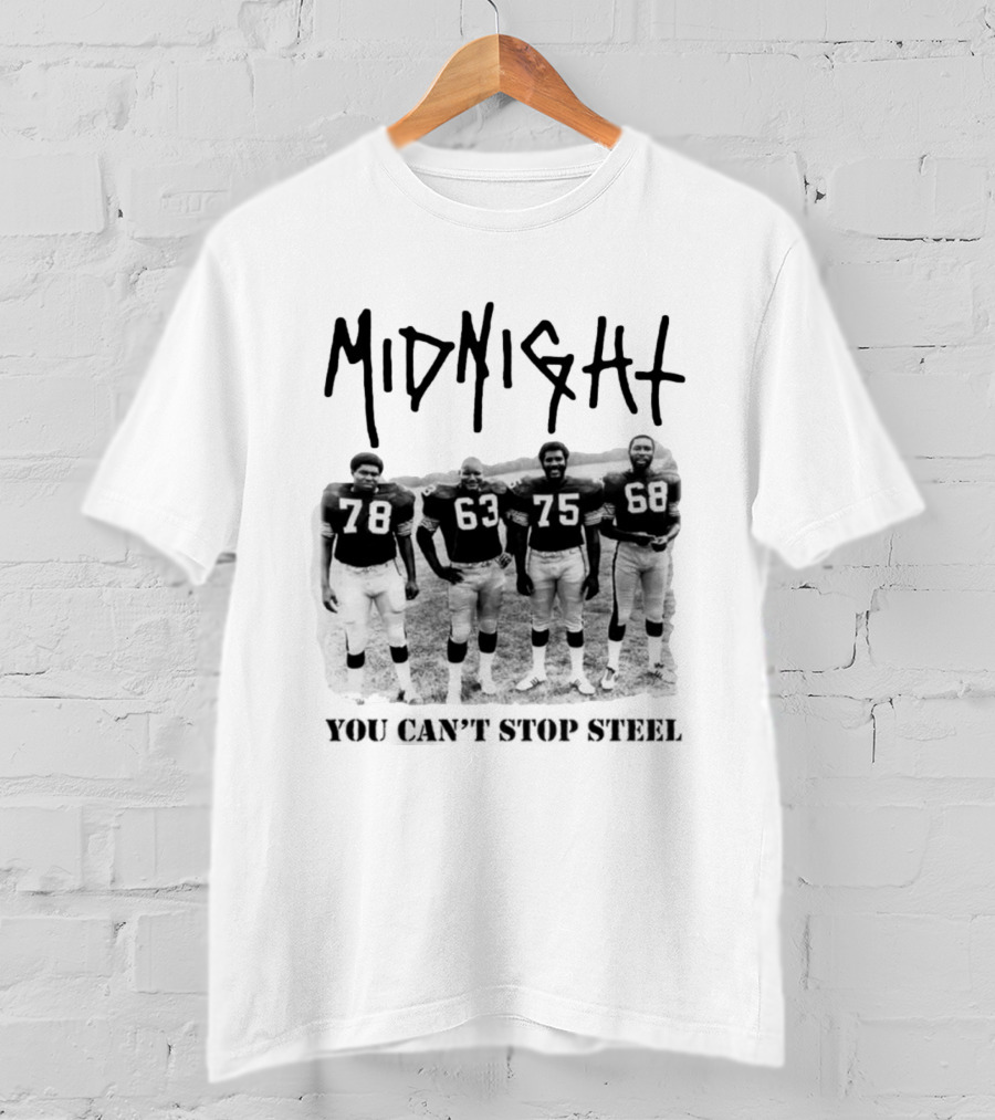 Midnight You Can't Stop Steel 78 63 75 68 T-Shirt