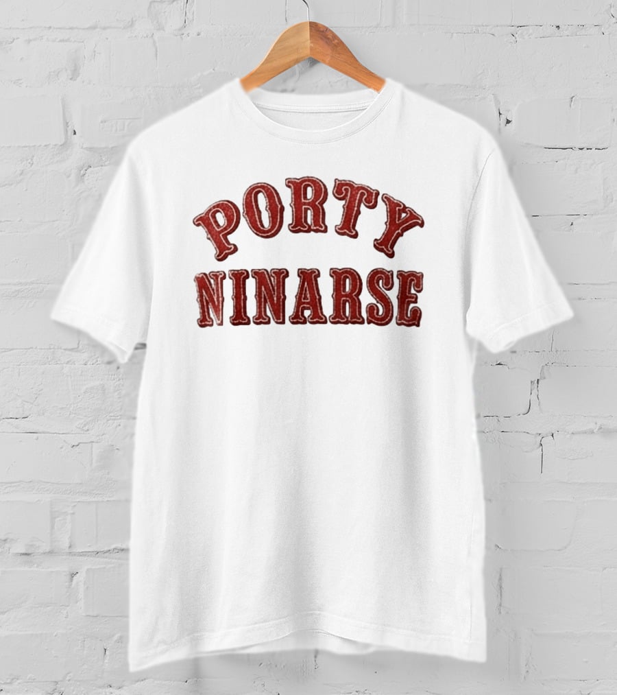 Porty Ninarse Retro Red Distressed Font T-Shirt