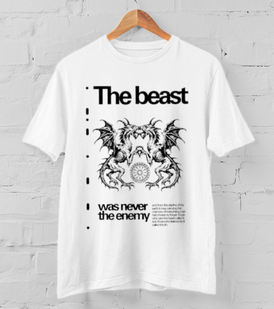 The Beast Was Never The Enemy Dragon Mythology T-Shirt