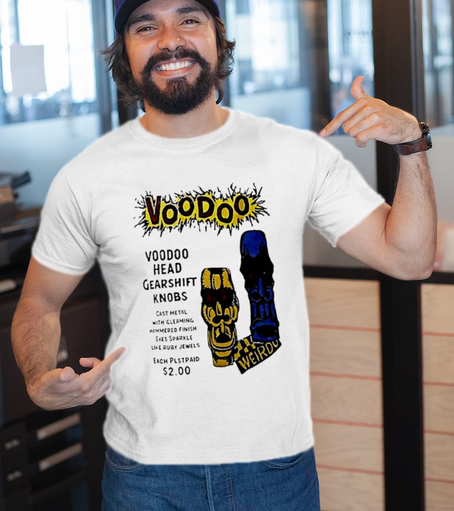 Voodoo Head Gearshift Knobs Cast Metal Weirdol Kustom Kulture T-Shirt