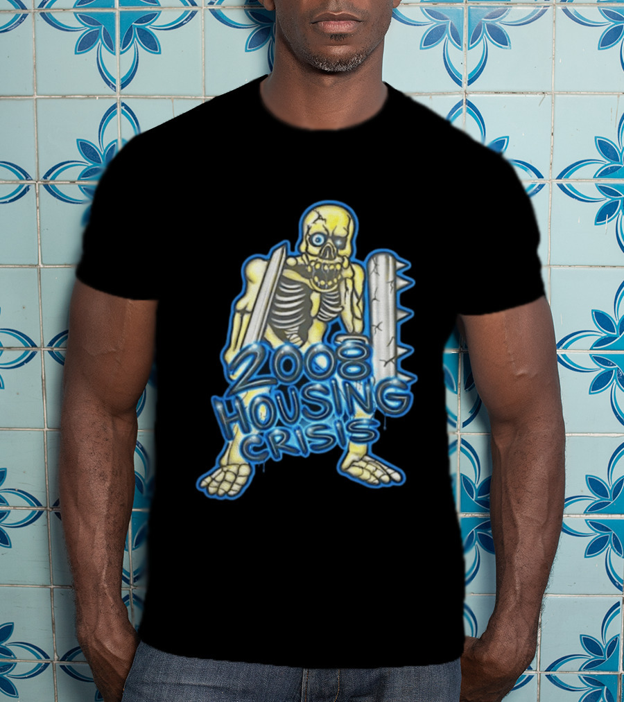 2008 Housing Crisis Skeleton Economic Crash Iconic Visual Representation T-Shirt