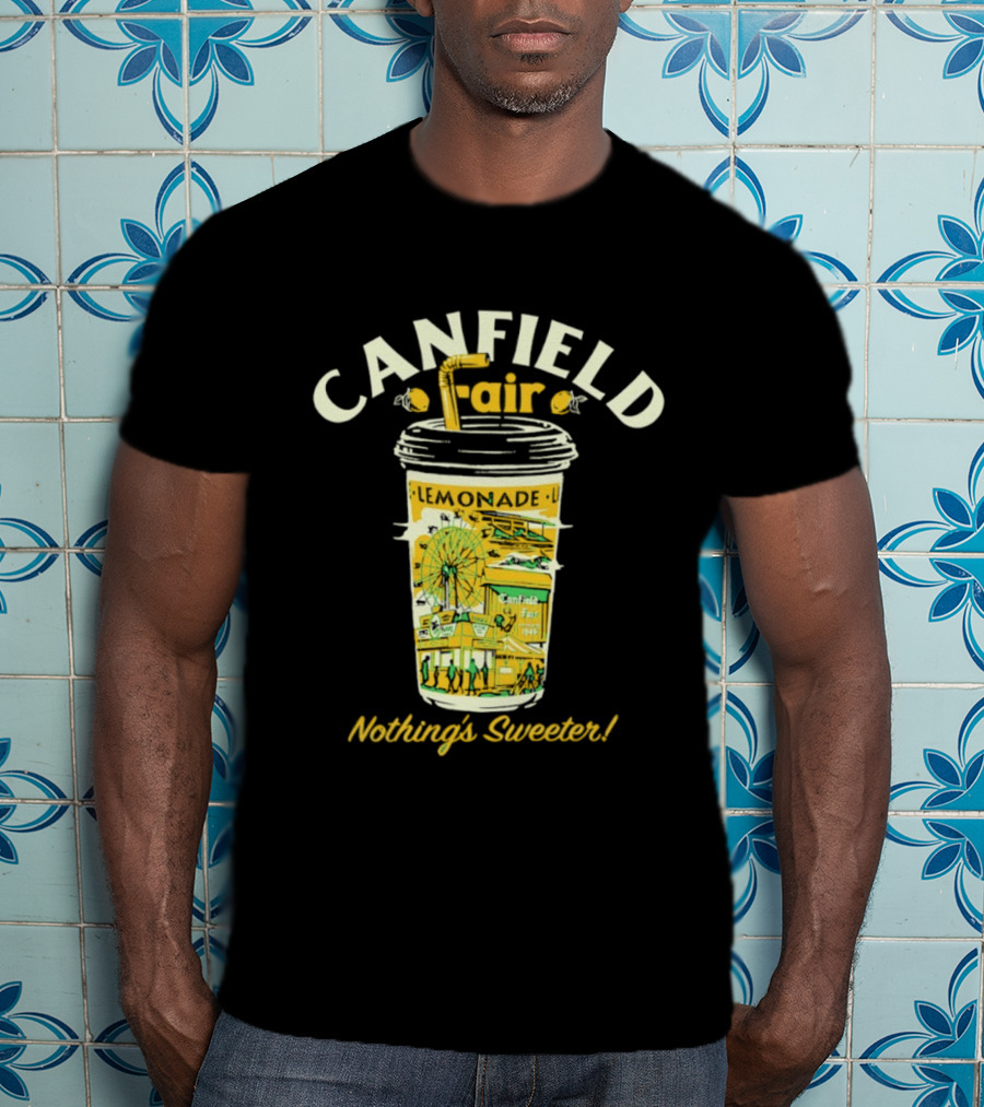 Canfield Fair Lemonade Cup Ferris Wheel Nothing's Sweeter T-Shirt