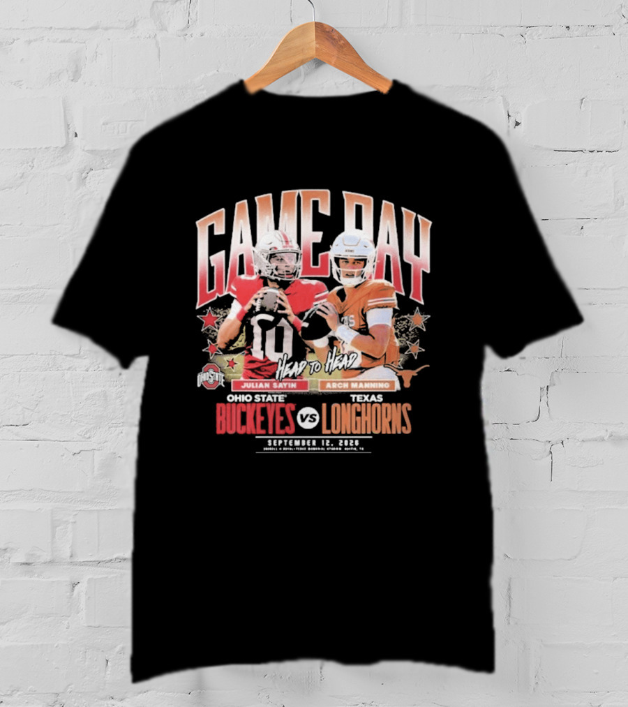 Ohio State Buckeyes Vs Texas Longhorns Julian Sayin Arch Manning Gameday September 12 2026 T-Shirt