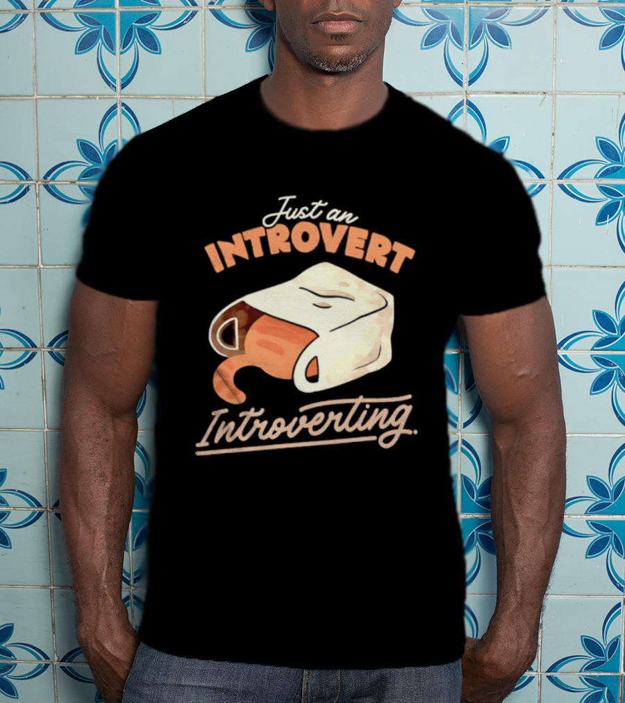 Just An Introvert Introverting Cat In A Bag T-Shirt