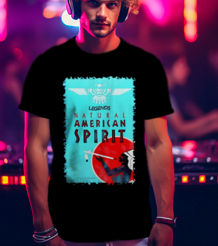 Legends Natural American Spirit Tobacco And Water Ingredients T-Shirt