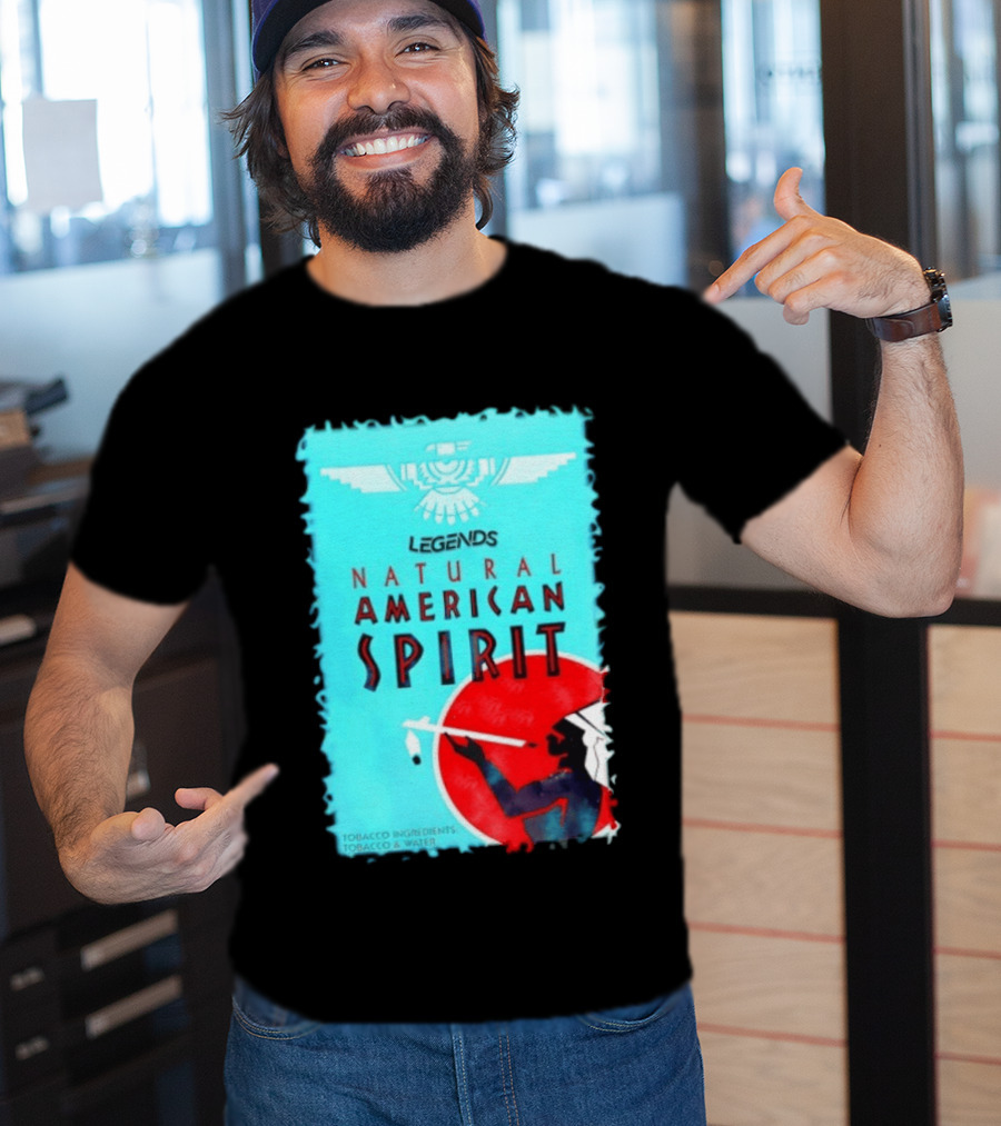 Legends Natural American Spirit Tobacco And Water Ingredients T-Shirt