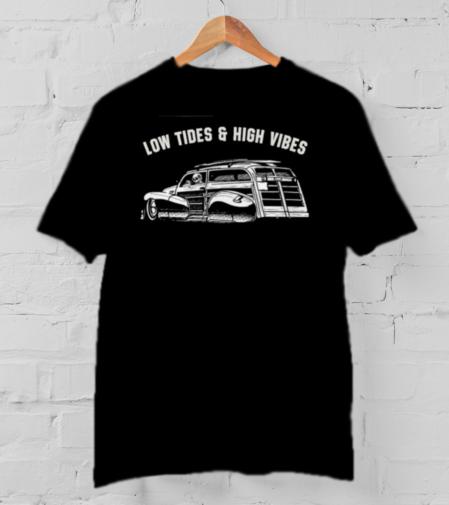 Low Tides And High Vibes Surfing Car Beach Adventure T-Shirt