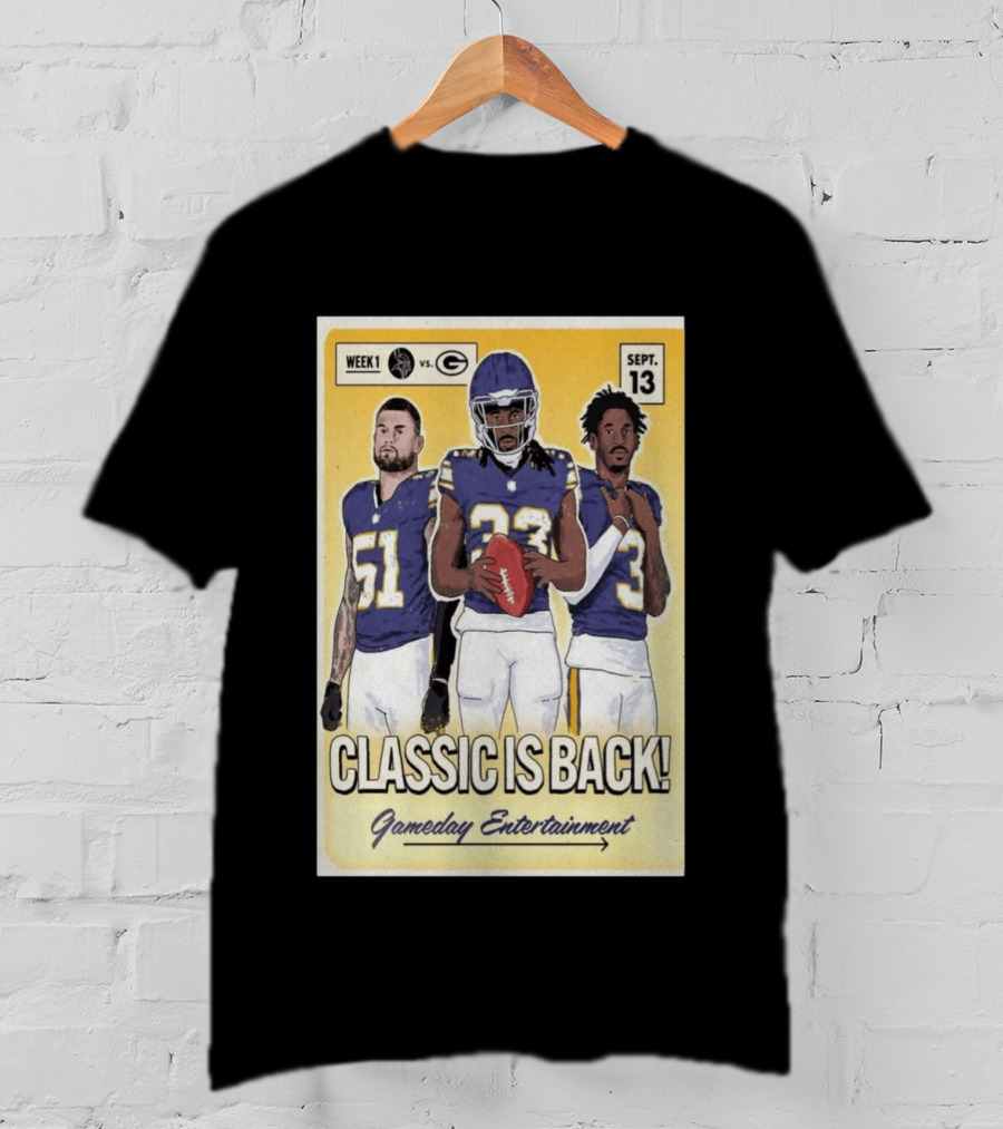 Week 1 Vikings Vs Packers Classic Is Back September 13 Gameday Entertainment T-Shirt