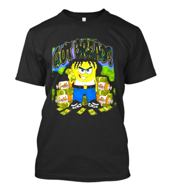 Wakko Exotics Store Whiteloaf Got Bread Black Character With Money Loaves T-Shirt