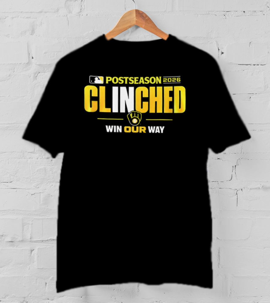 MLB Postseason 2026 Clinched Win Our Way Milwaukee Brewers Stadium Skyline T-Shirt