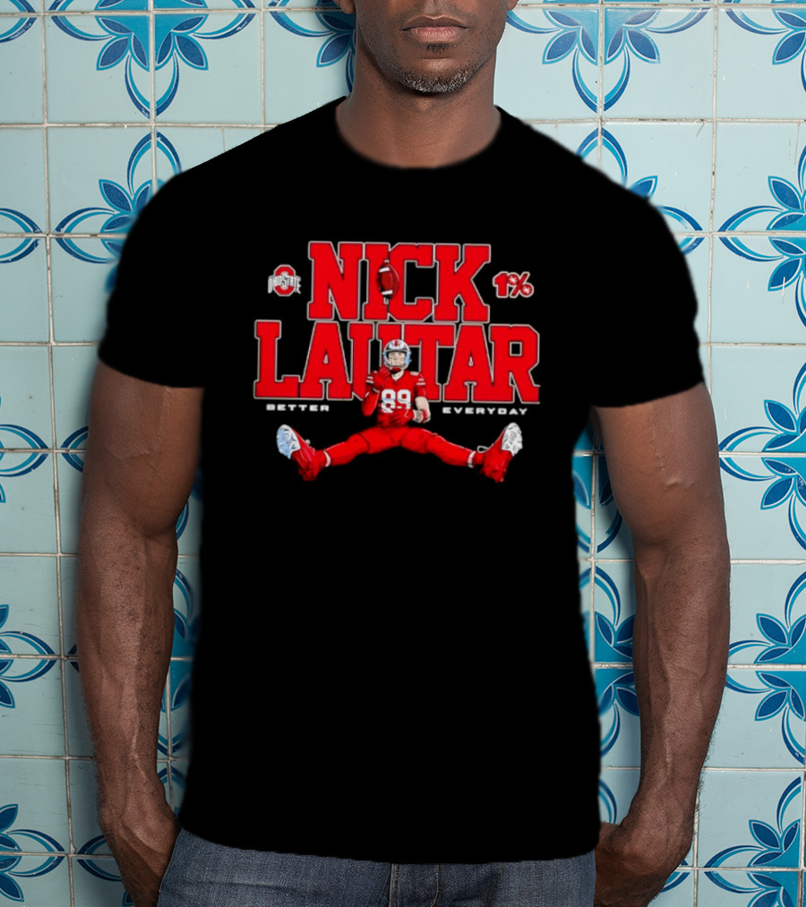 Nick Lautar 89 Ohio State Buckeyes Better Everyday Caricature Player 1% T-Shirt