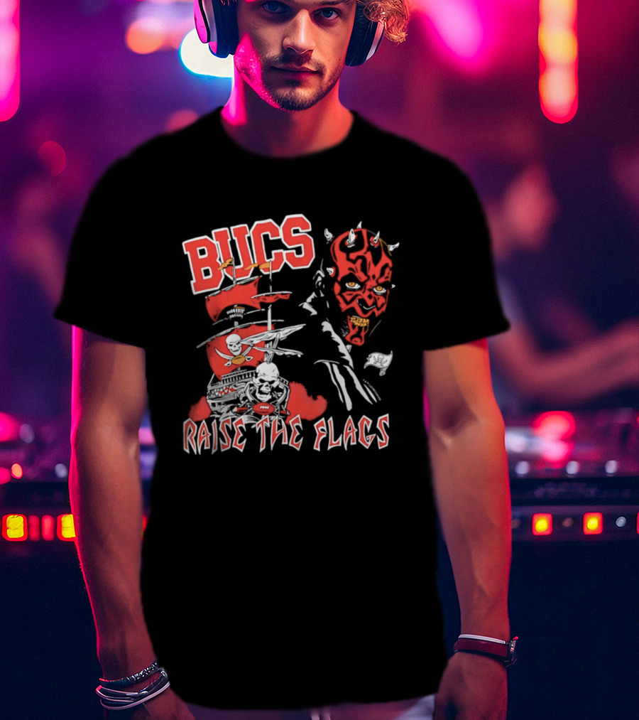 Bucs Darth Maul Raise The Flags Tampa Bay Buccaneers Star Wars T-Shirt