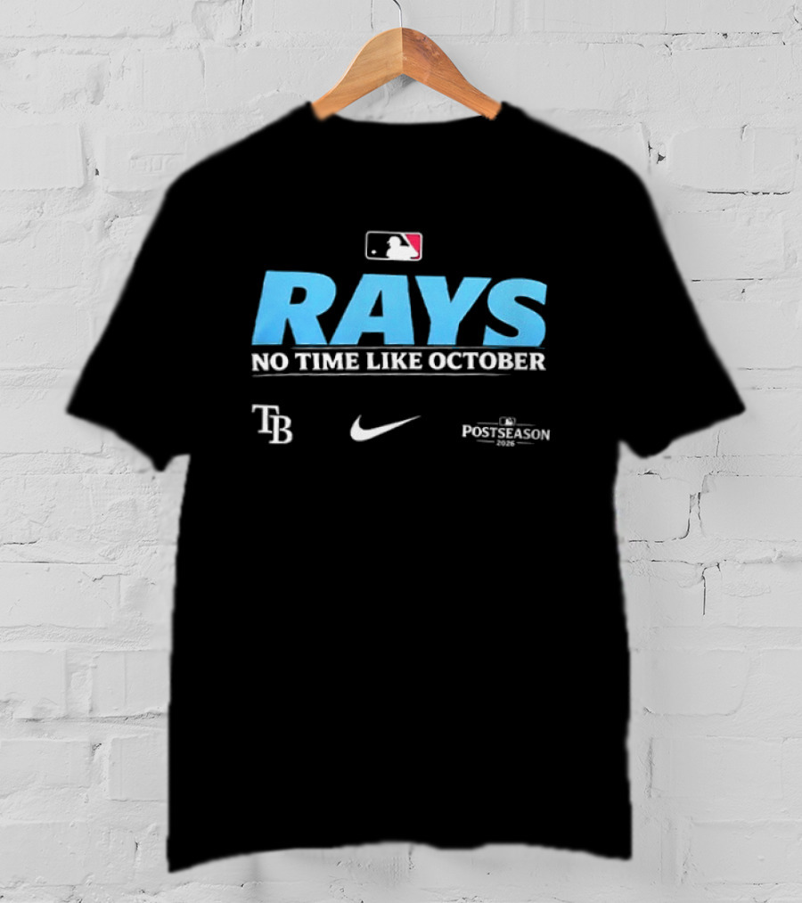 Tampa Bay Rays No Time Like October MLB 2026 Nike Postseason T-Shirt