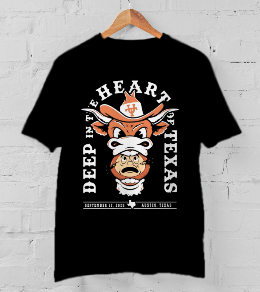 Texas Longhorns Mascot Deep In The Heart Of Texas September 10 2022 Austin Texas T-Shirt
