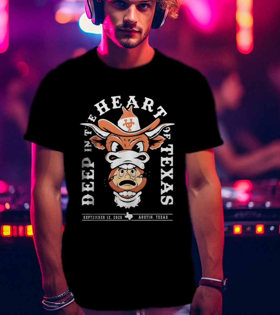 Texas Longhorns Mascot Deep In The Heart Of Texas September 10 2022 Austin Texas T-Shirt