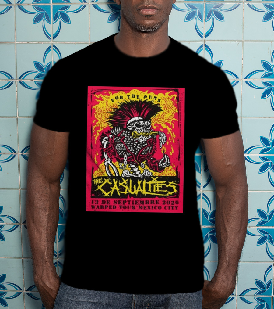 The Casualties For The Punx 13 De Septiembre 2026 Warped Tour Mexico City T-Shirt