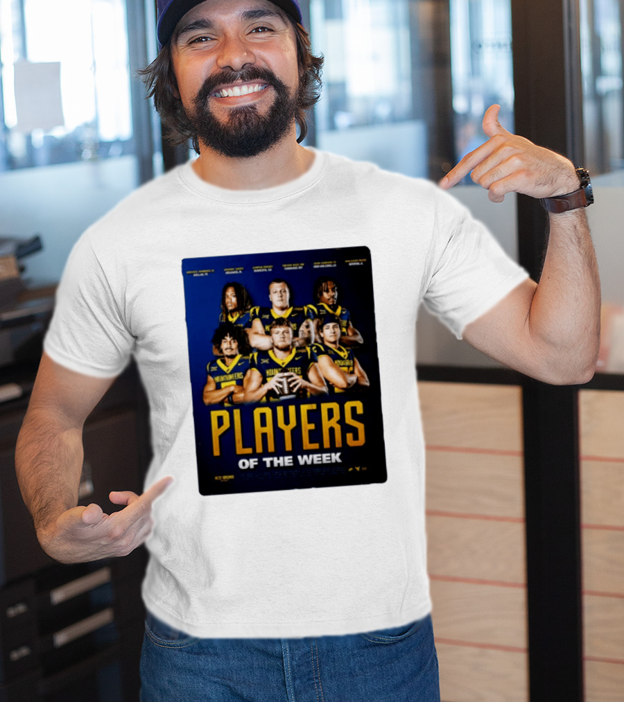 West Virginia Mountaineers Players Of The Week Dallas Fort Manvel Missouri City Huntsville New Orleans Georgia T-Shirt