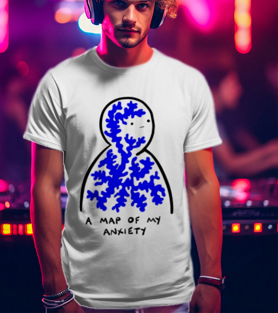 A Map Of My Anxiety Mental Health Awareness T-Shirt