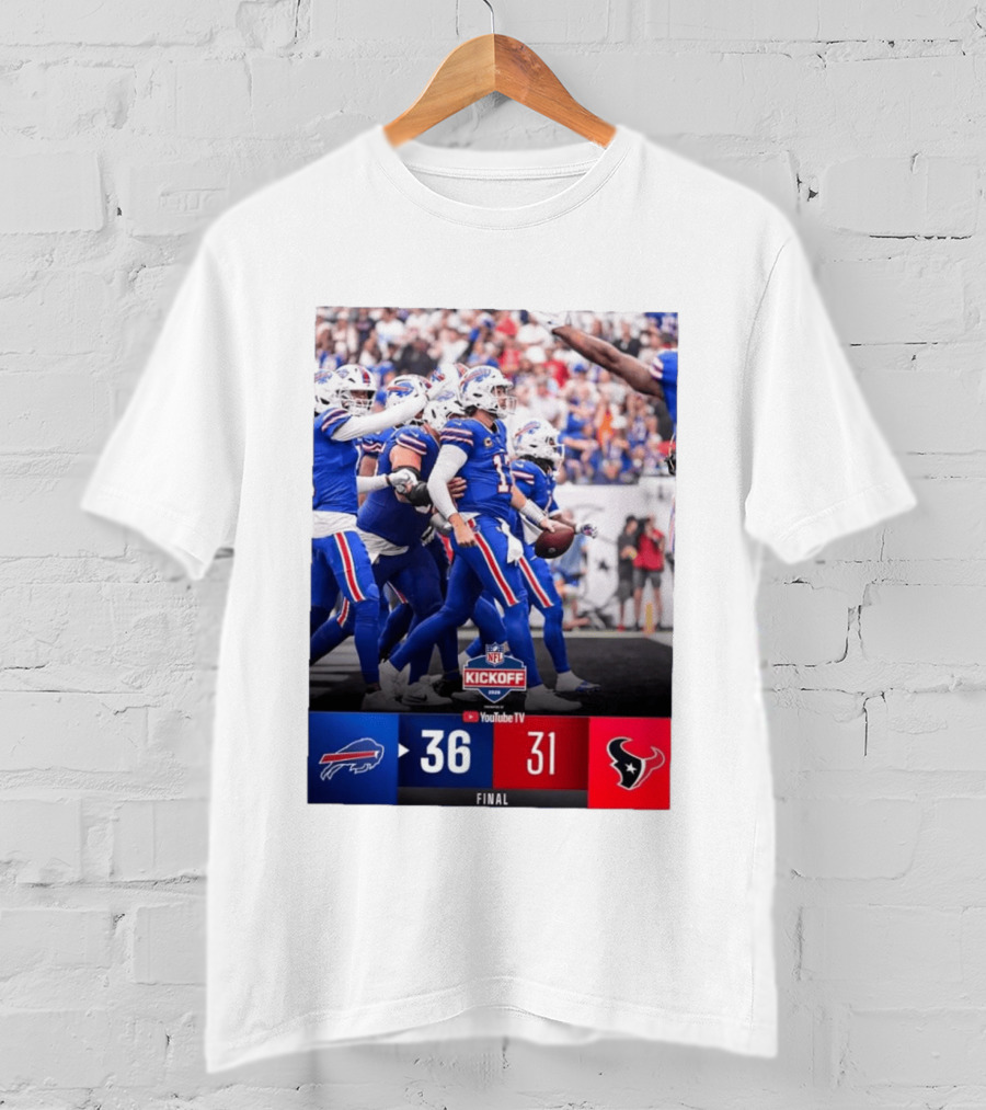 Buffalo Bills 36 31 Houston Texans NFL Kickoff Final Score Victory T-Shirt