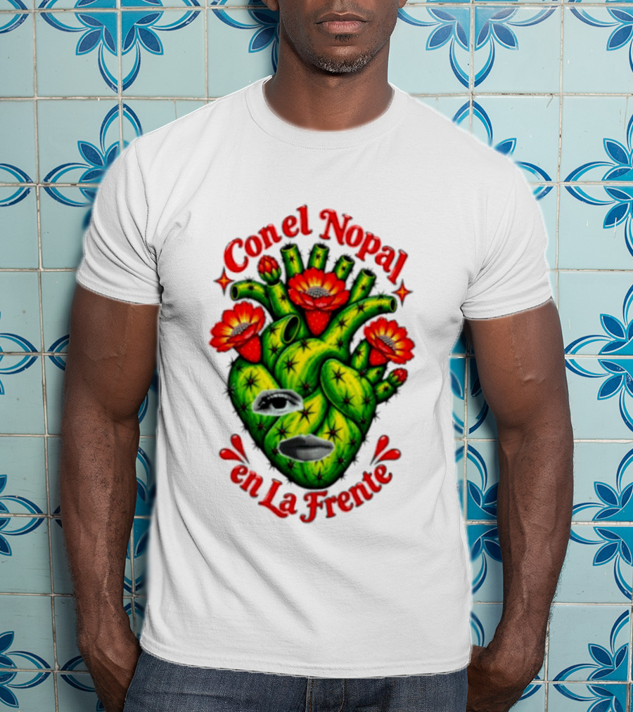 Con El Nopal En La Frente Mexican Culture Cactus Heart T-Shirt