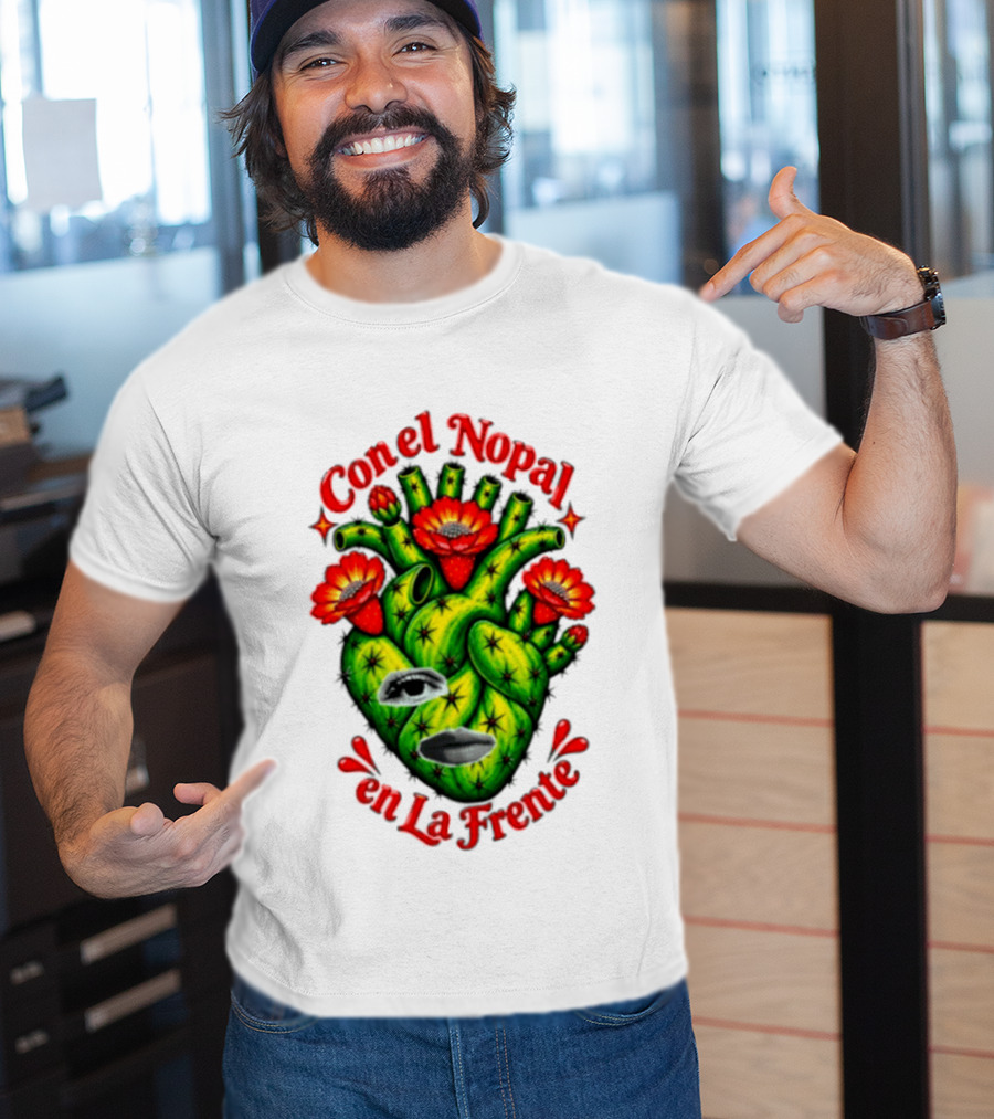 Con El Nopal En La Frente Mexican Culture Cactus Heart T-Shirt