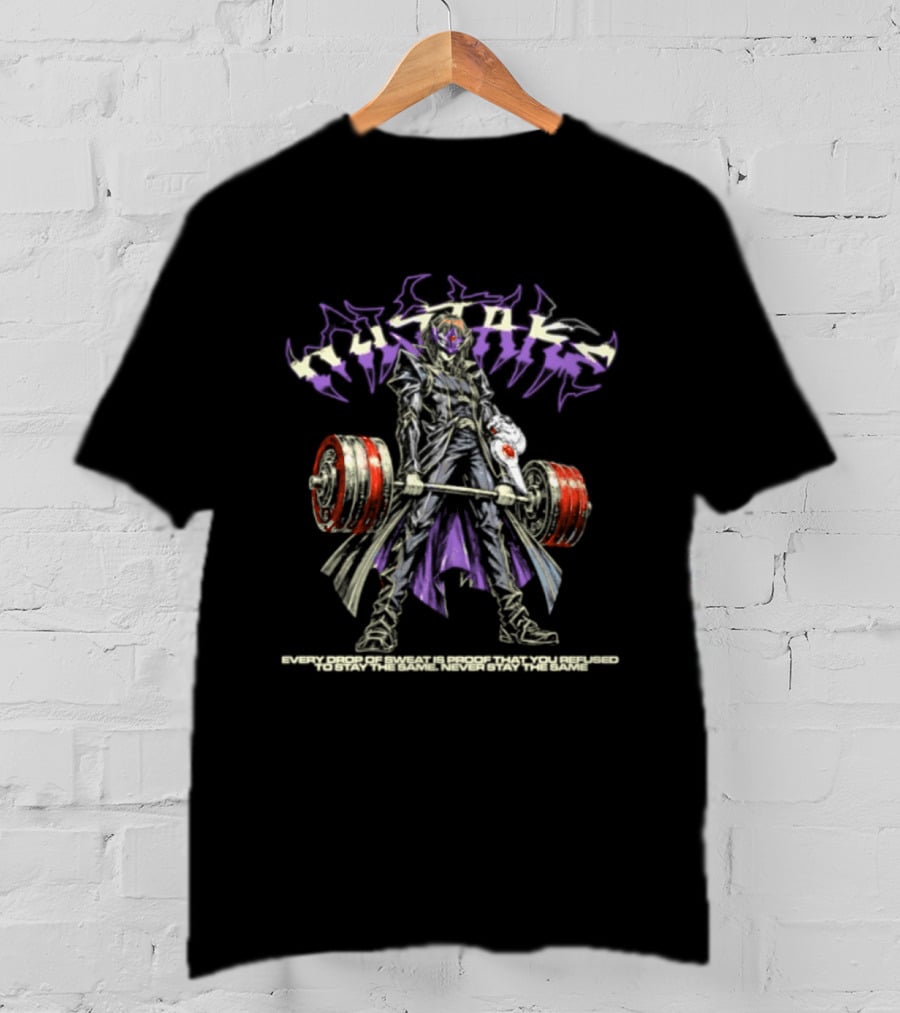 Dark Magician Yu Gi Oh Every Drop Of Sweat Is Proof That You Refused To Stay The Same Never Stay The Same T-Shirt