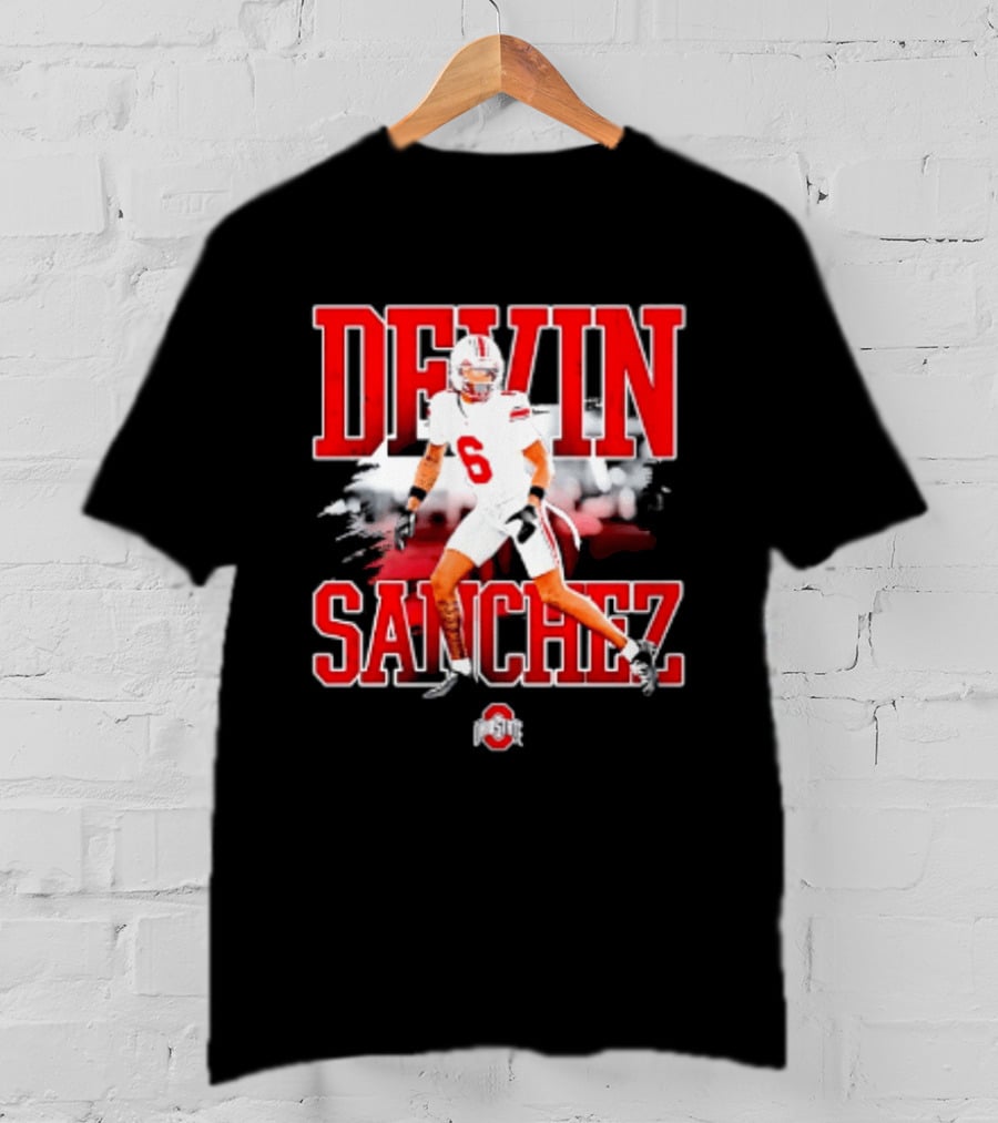 Devin Sanchez 6 Ohio State Buckeyes NCAA Player Football T-Shirt