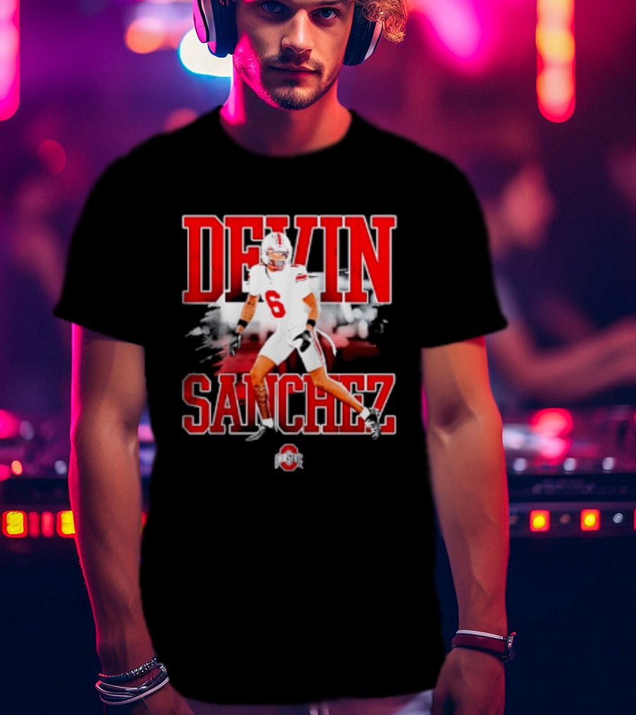 Devin Sanchez 6 Ohio State Buckeyes NCAA Player Football T-Shirt