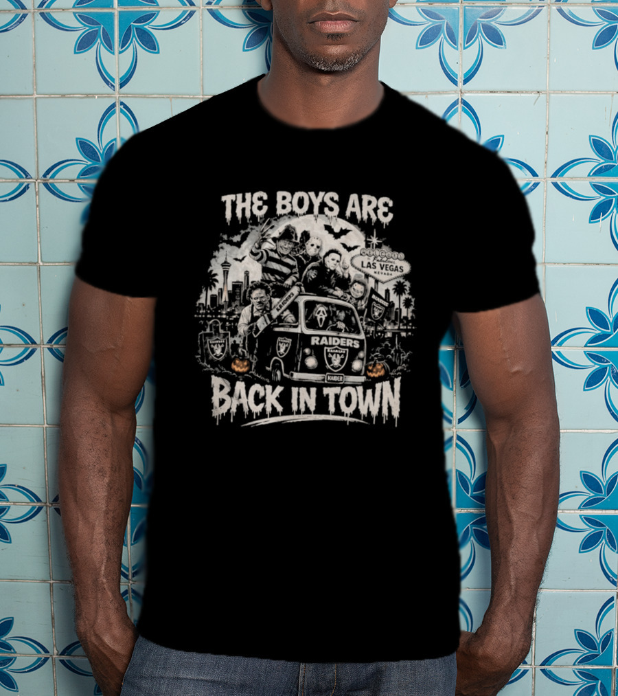 The Boys Are Back In Town Las Vegas Raiders Horror Characters Halloween Van T-Shirt