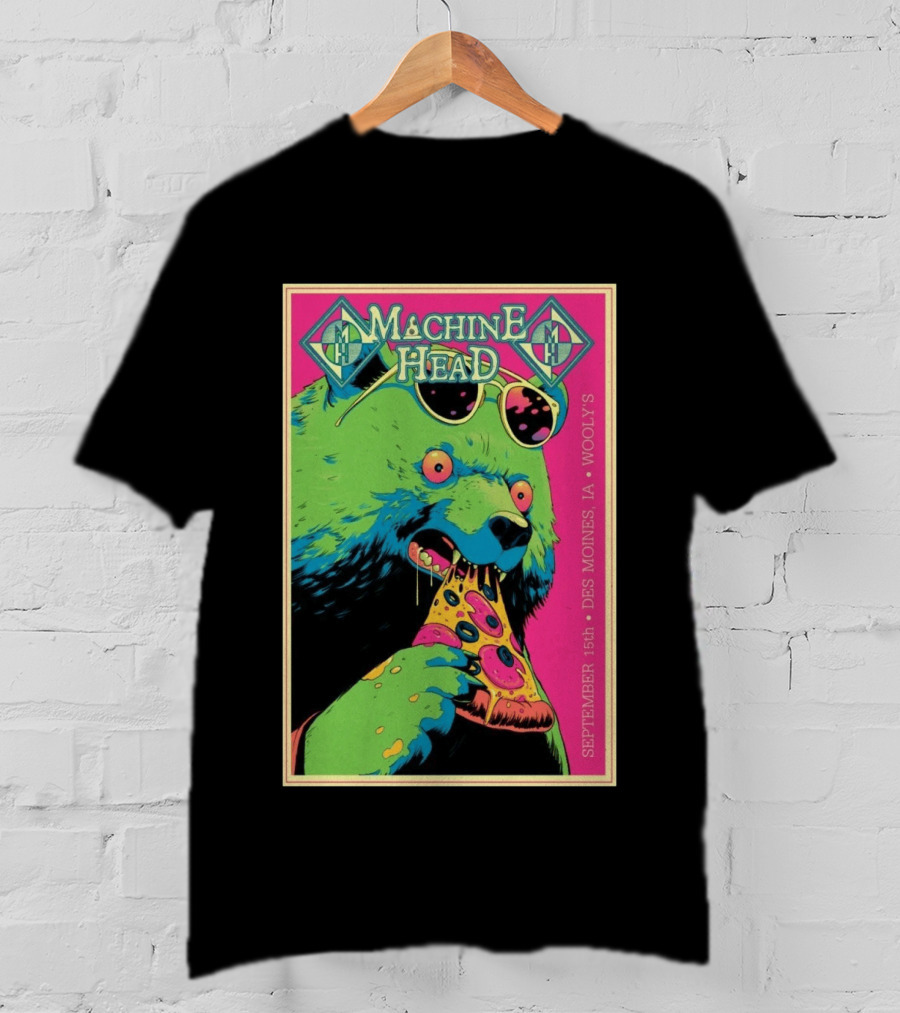 Machine Head Des Moines IA September 15 2026 Wooly's Bear Eating Pizza T-Shirt