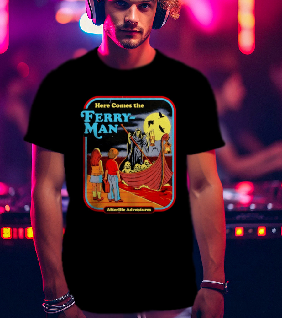 Here Comes The Ferry Man Afterlife Adventures Vintage Horror T-Shirt