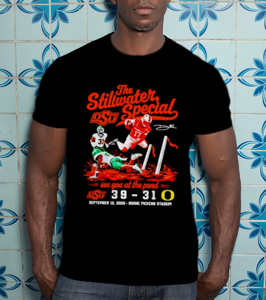 Oklahoma State Cowboys The Stillwater Special See You At The Pound 39 31 Oregon Football Victory September 11 2023 Boone Pickens Stadium T-Shirt