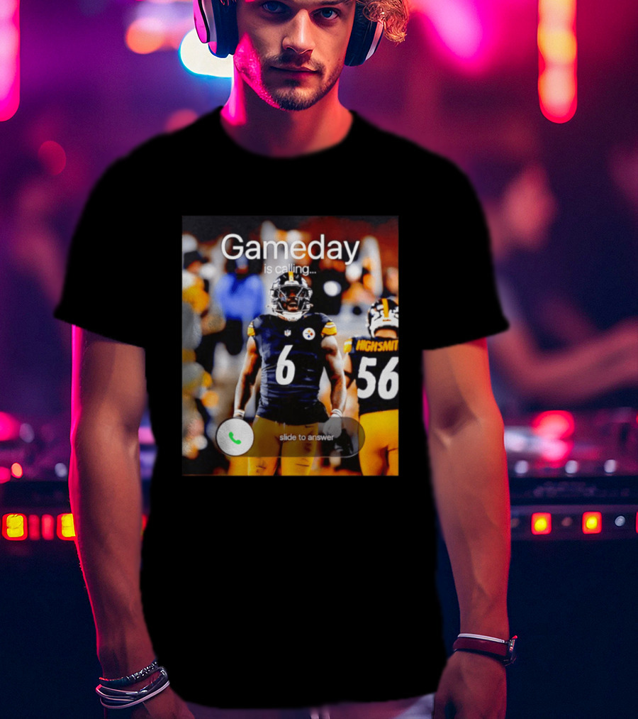 Gameday Is Calling Patrick Queen Pittsburgh Steelers Slide To Answer T-Shirt