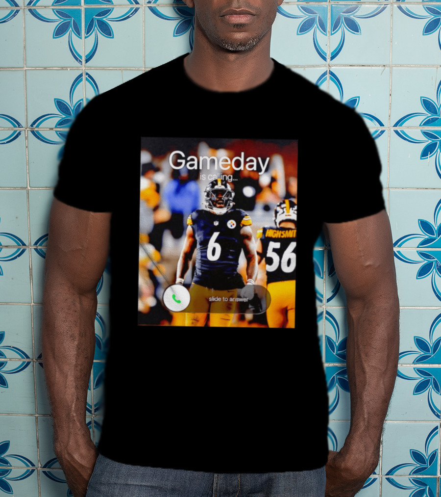 Gameday Is Calling Patrick Queen Pittsburgh Steelers Slide To Answer T-Shirt