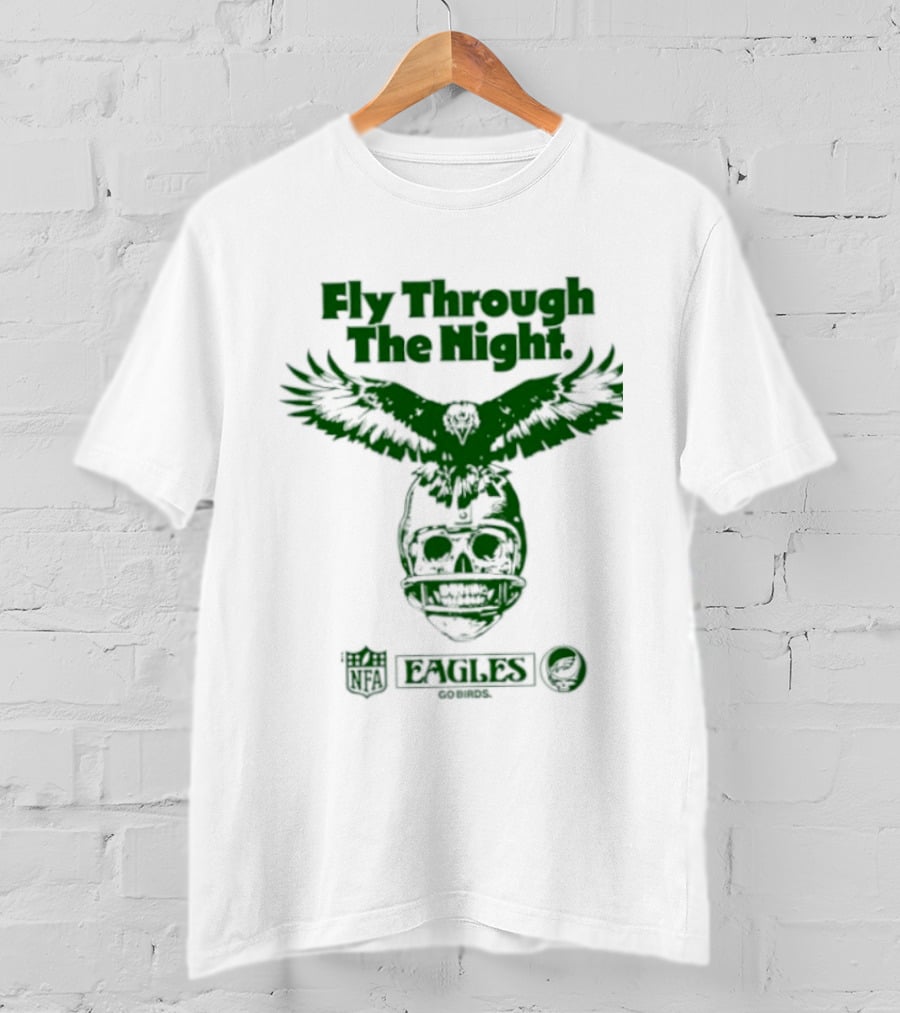 Philadelphia Eagles Fly Through The Night Grateful Dead Football Collaboration T-Shirt