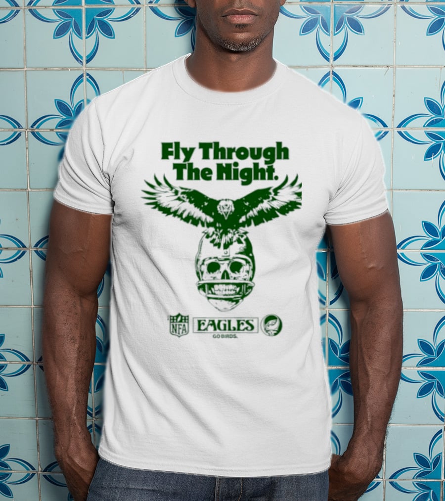 Philadelphia Eagles Fly Through The Night Grateful Dead Football Collaboration T-Shirt