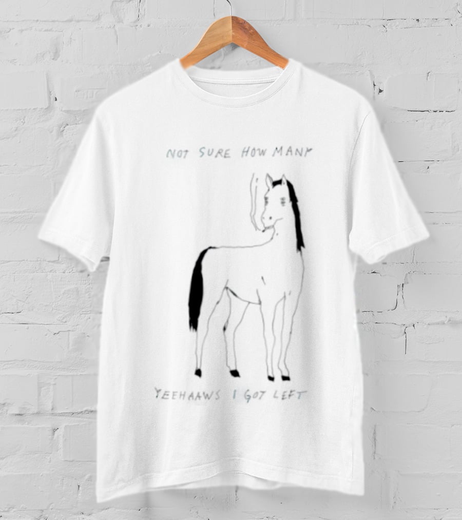 Horse Not Sure How Many Yeehaaws I Got Left Sketch With Smoking T-Shirt