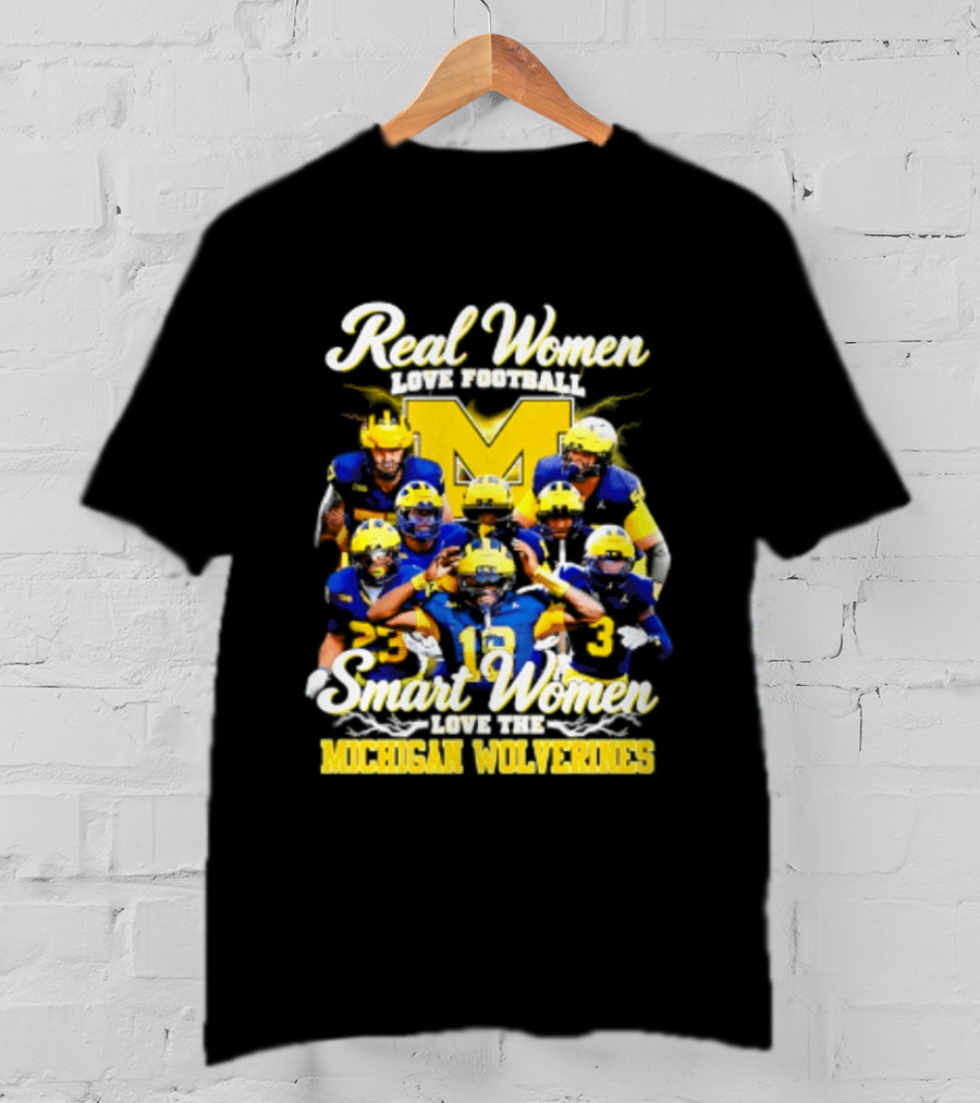 Real Women Love Football Smart Women Love Michigan Wolverines NCAA Football T-Shirt