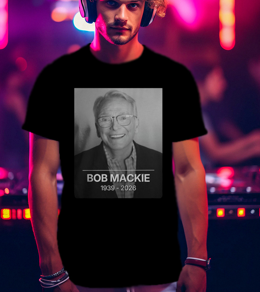 Bob Mackie 1939 2026 Remembrance T-Shirt