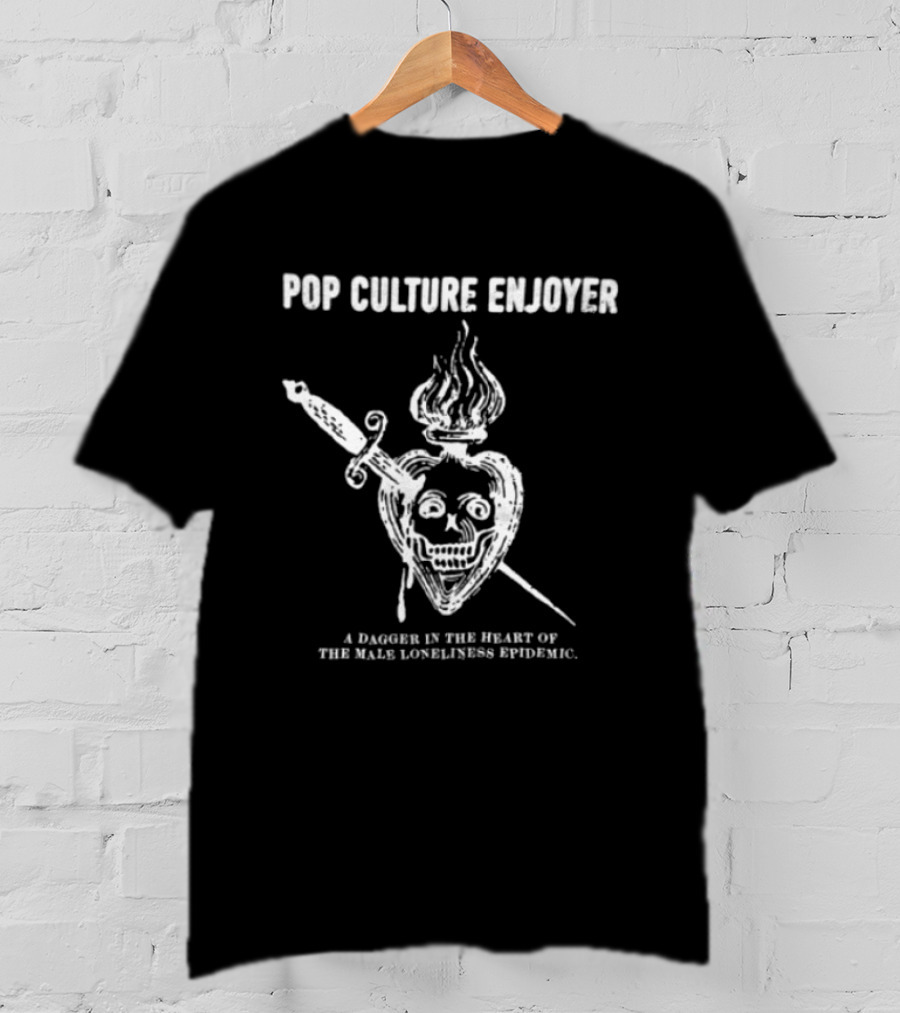 Rogue Co Store Pop Culture Enjoyer Dagger Heart Skulls Combating Loneliness Epidemic T-Shirt