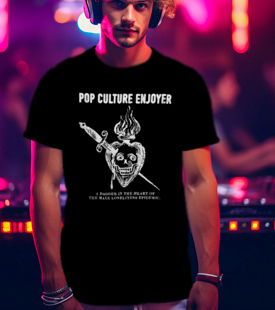 Rogue Co Store Pop Culture Enjoyer Dagger Heart Skulls Combating Loneliness Epidemic T-Shirt