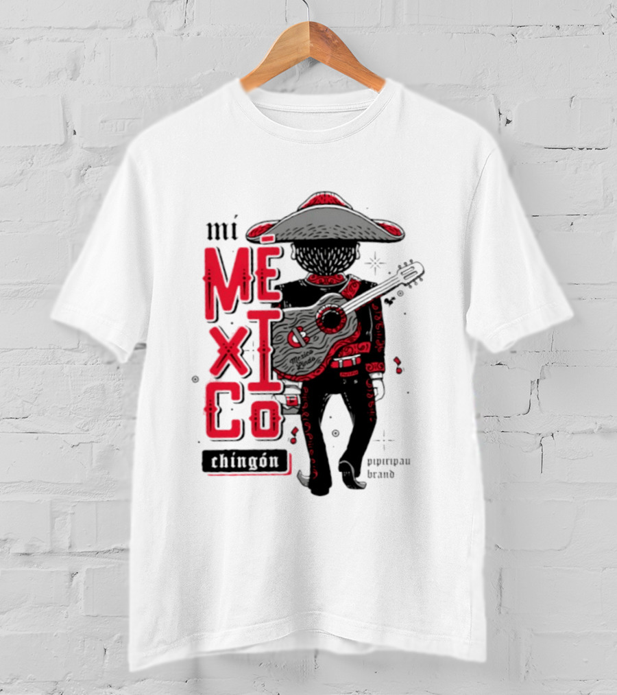 Mi Mexico Chingon Mexico Lindo Pipiripau Brand Traditional Charro Guitar T-Shirt