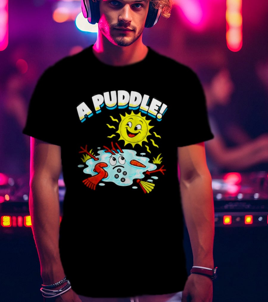A Puddle Melting Snowman Winter Sun And Carrot Nose T-Shirt