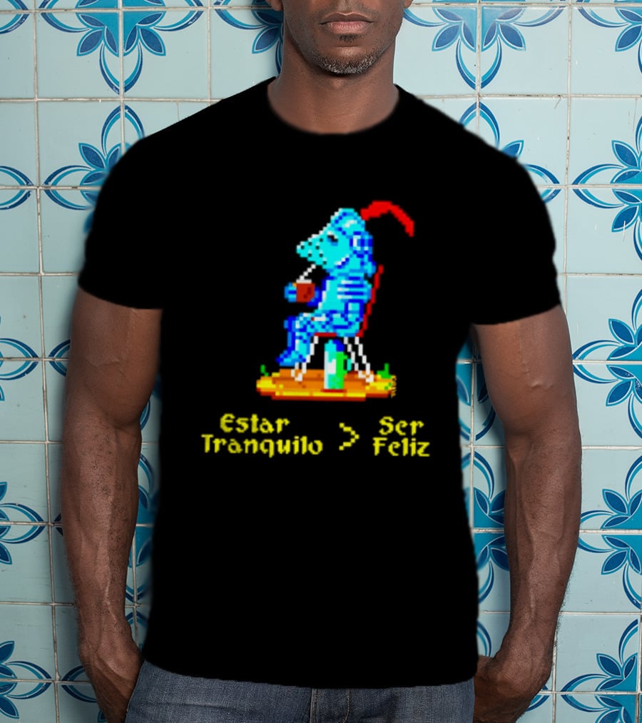 Estar Tranquilo Ser Feliz Pixel Knight Retro Gaming Aesthetic T-Shirt