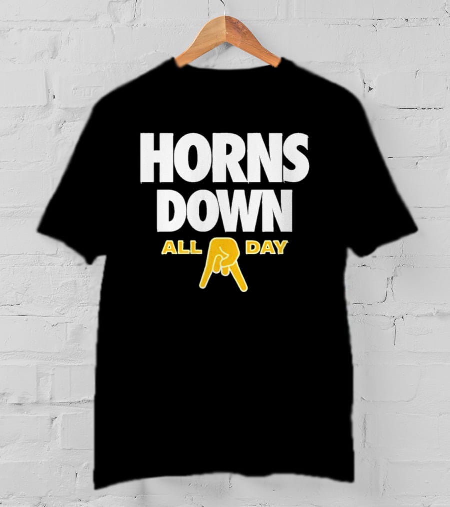 Horns Down All Day Texas Football Rivalry NCAA Fans T-Shirt