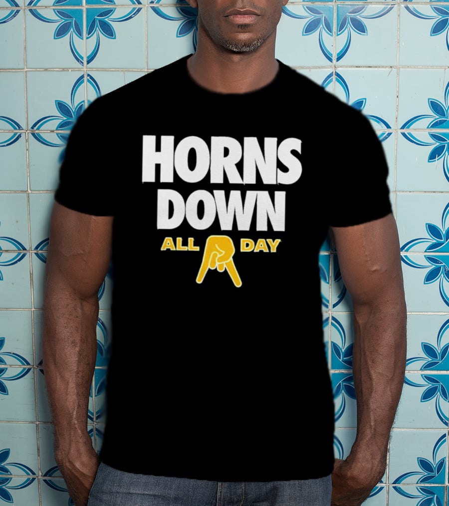 Horns Down All Day Texas Football Rivalry NCAA Fans T-Shirt