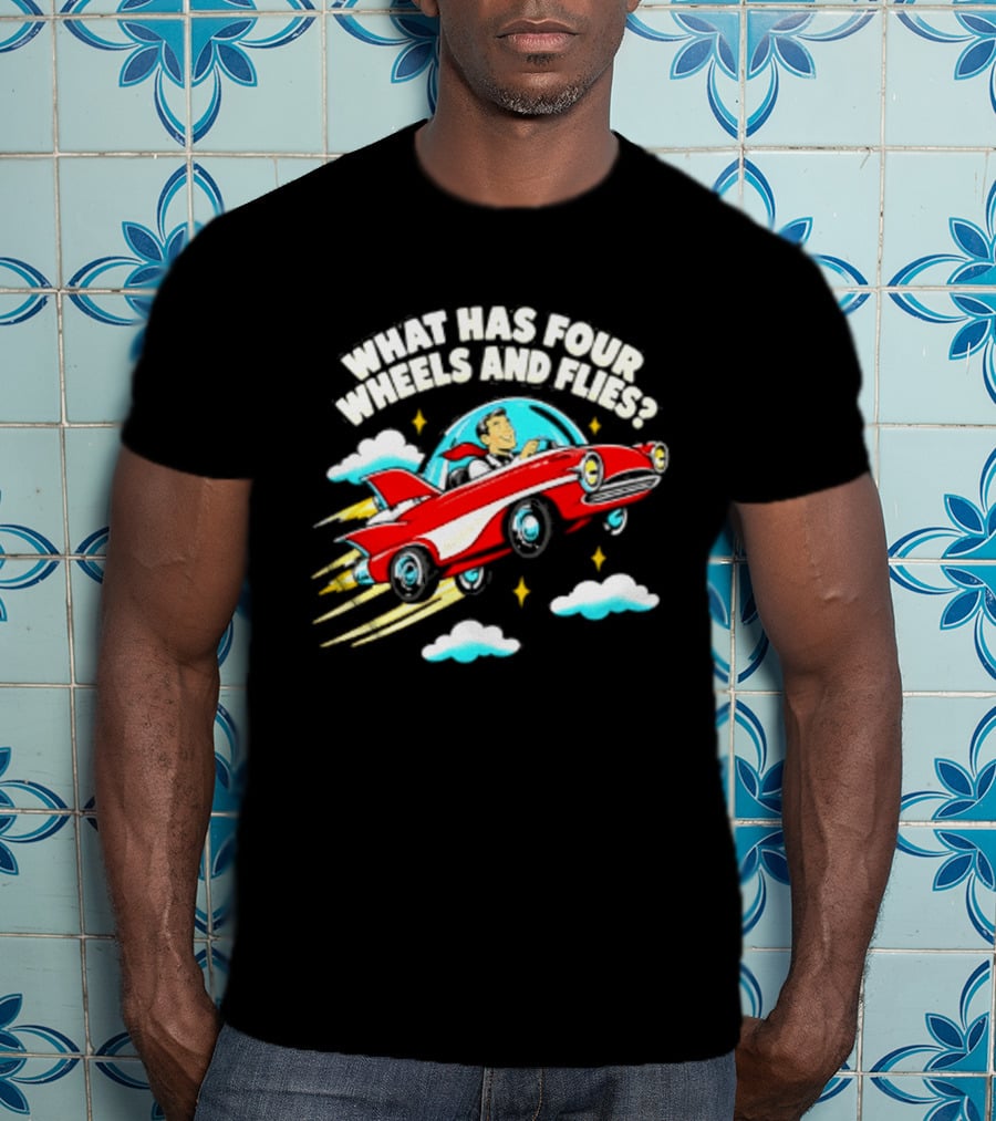 What Has Four Wheels And Flies Retro Flying Car With Clouds And Stars T-Shirt