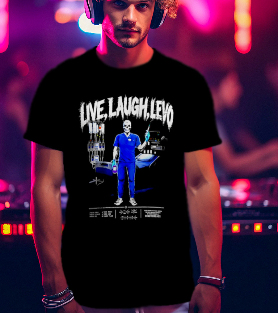 Live Laugh Love Skeleton Nurse With Medical Equipment T-Shirt